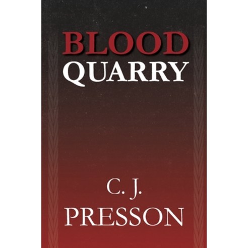 Blood Quarry Paperback, Black Shield Publications LLC, English, 9781948440028
