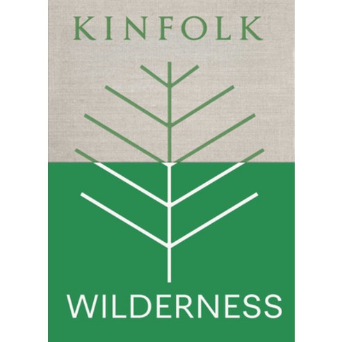 (영문도서) Kinfolk Wilderness Hardcover, Artisan Publishers, English, 9781648291715