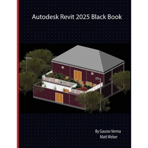 (영문도서) Autodesk Revit 2025 Black Book Paperback, Cadcamcae Works, English, 9788197359040