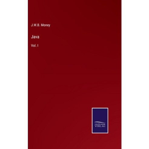(영문도서) Java: Vol. I Hardcover, Salzwasser-Verlag, English, 9783375040697