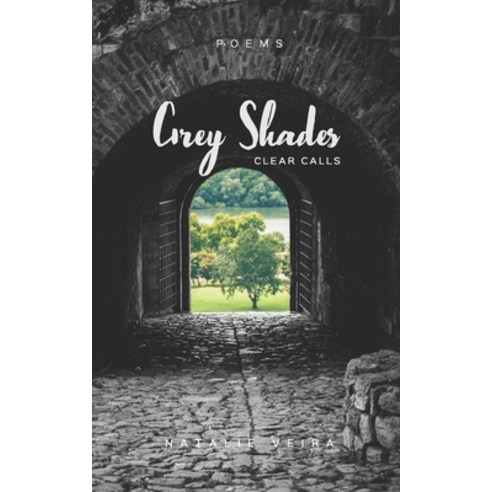 (영문도서) Grey Shades: Clear Calls Paperback, Independently Published, English, 9798562732859