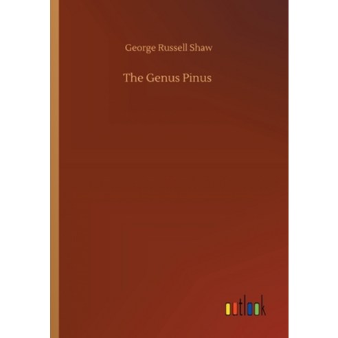The Genus Pinus Paperback, Outlook Verlag