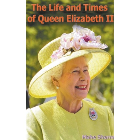 (영문도서) The Life and Times of Queen Elizabeth II Paperback, Mds0, English, 9798215862964