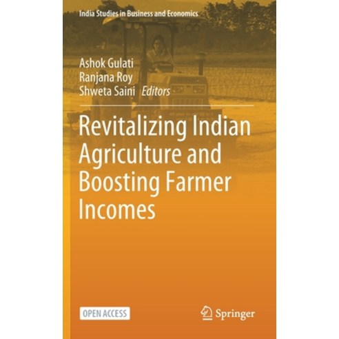 Revitalizing Indian Agriculture and Boosting Farmer Incomes Hardcover, Springer, English, 9789811593345