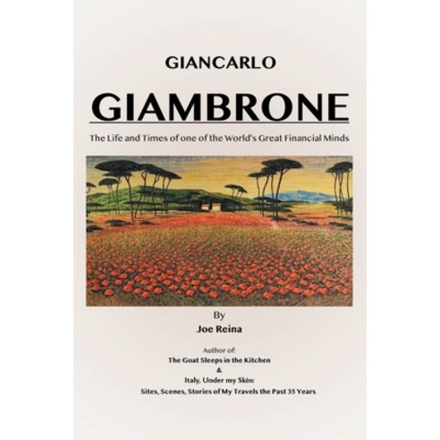 (영문도서) Giancarlo Giambrone: The Life and Times of one of the World''s Great Financial Minds Paperback, Covenant Books, English, 9781638143147