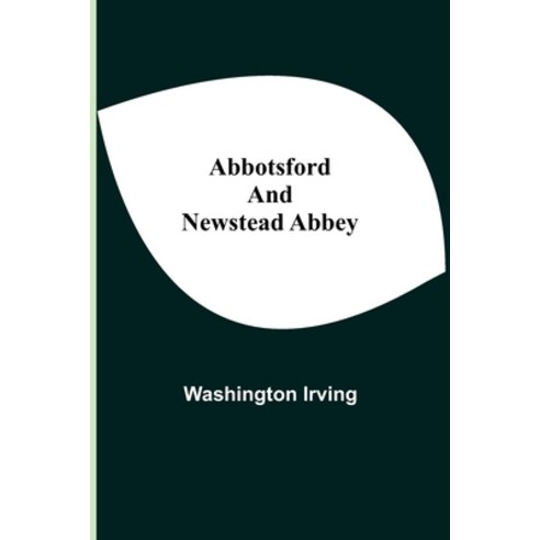 Abbotsford and Newstead Abbey Paperback, Alpha Edition, English, 9789354546204