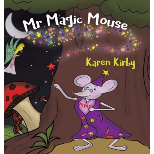 Mr Magic Mouse Hardcover, Austin Macauley