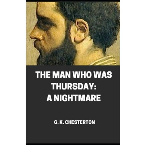 The Man Who Was Thursday Illustrated Paperback, Independently Published, English, 9798704018742