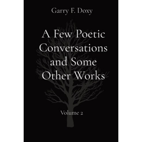 (영문도서) A Few Poetic Conversations and Some Other Works: Volume 2 Paperback, Labapin Publishing LLC, English, 9798985017304