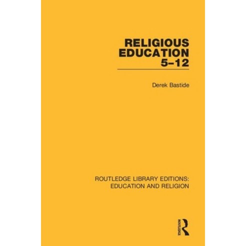 (영문도서) Religious Education 5-12 Paperback, Routledge, English, 9780367142094