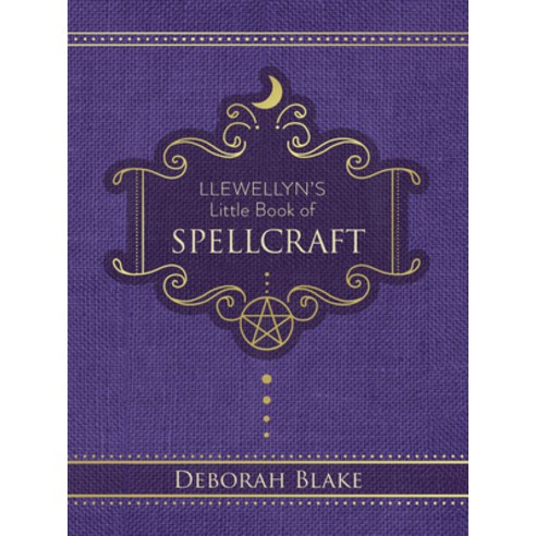 (영문도서) Llewellyn''s Little Book of Spellcraft Hardcover, Llewellyn Publications, English, 9780738777023