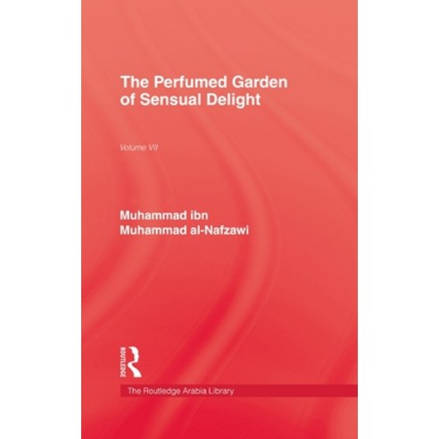 (영문도서) Perfumed Garden V7 Hardcover, Routledge, English, 9780710306449