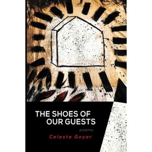 (영문도서) The Shoes of Our Guests Paperback, What Books Press, English, 9798986625843