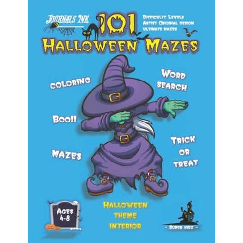 Halloween Maze Book for Kids Ages 4-8: 101 Puzzle Pages. Custom Art Interior. Cute fun gift! Dabbing... Paperback, Independently Published