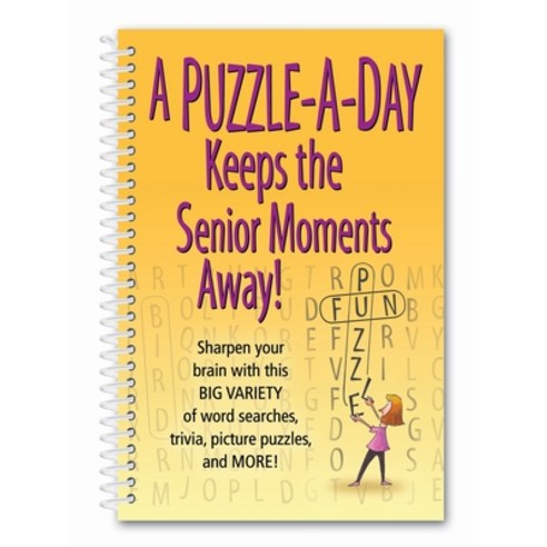 (영문도서) A Puzzle-A-Day Keeps the Senior Moments Away! Spiral, Product Concept Mfg. Inc., English, 9781737556299