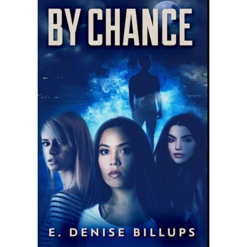 By Chance: Premium Large Print Hardcover Edition Hardcover, Blurb, English, 9781034688075