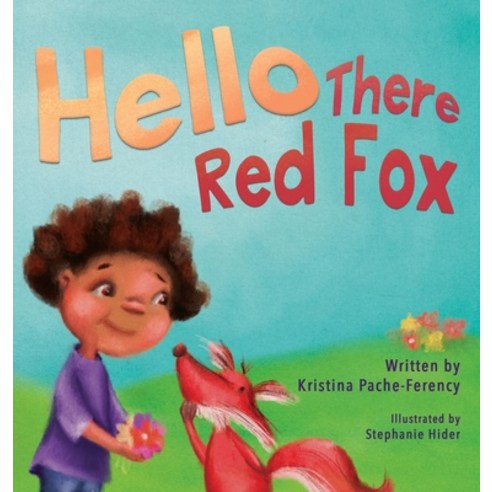 Hello There Red Fox Hardcover, Evergreen Books, English, 9781736088456