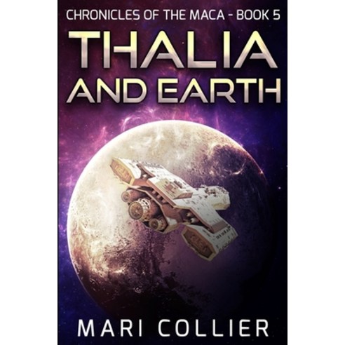 Thalia and Earth: Large Print Edition Paperback, Blurb, English, 9781034790020
