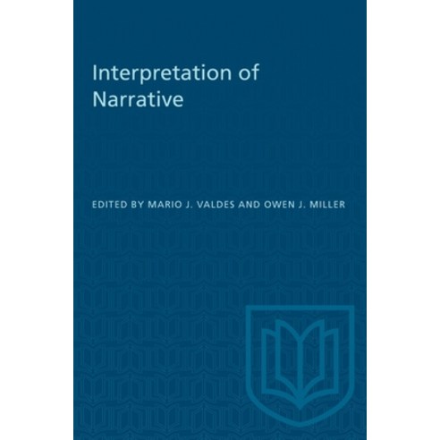 (영문도서) Interpretation of Narrative Paperback, University of Toronto Press, English, 9781487585112