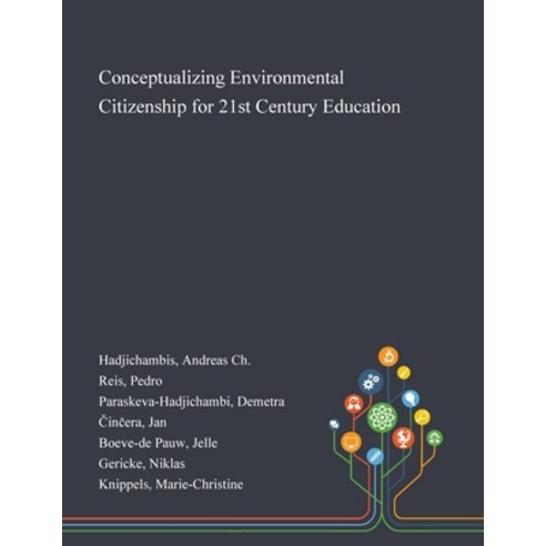 Conceptualizing Environmental Citizenship for 21st Century Education Paperback, Saint Philip Street Press, English, 9781013278266