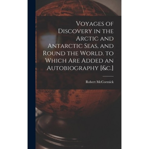 (영문도서) Voyages of Discovery in the Arctic and Antarctic Seas and Round the World. to Which Are Adde... Hardcover, Legare Street Press, English, 9781017143010