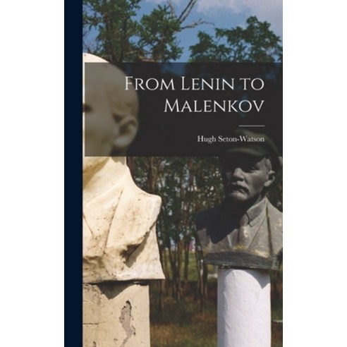 (영문도서) From Lenin to Malenkov Hardcover, Hassell Street Press, English, 9781013450556