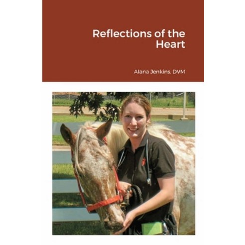 Reflections of the Heart Paperback, Lulu.com