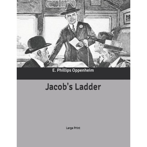 Jacob''s Ladder: Large Print Paperback, Independently Published