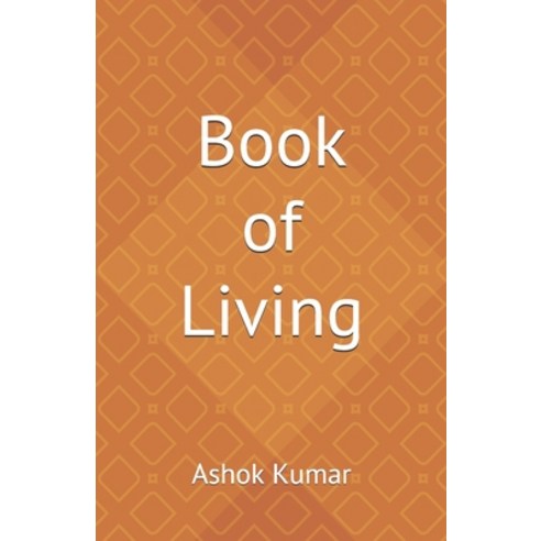 Book of Living Paperback, Independently Published, English, 9798595194327