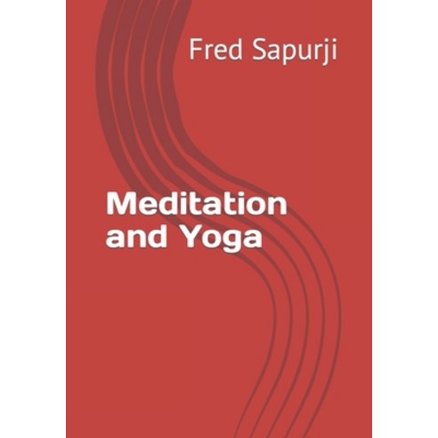 (영문도서) Meditation and Yoga Paperback, Independently Published, English, 9798374549249