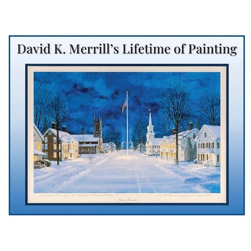 (영문도서) David K. Merrill''s Lifetime of Painting Paperback, Newtown Lions Club Foundati..., English, 9781088100226