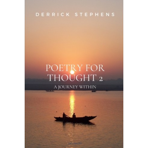 Poetry for Thought 2: A Journey Within Paperback, Independently Published, English, 9798595583930