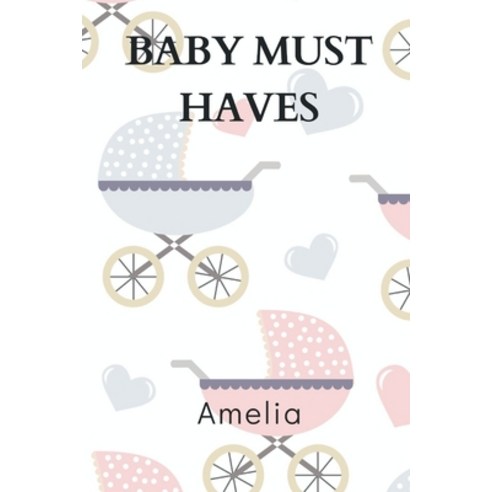 (영문도서) Baby Must Haves Paperback, Writat, English, 9789357901062