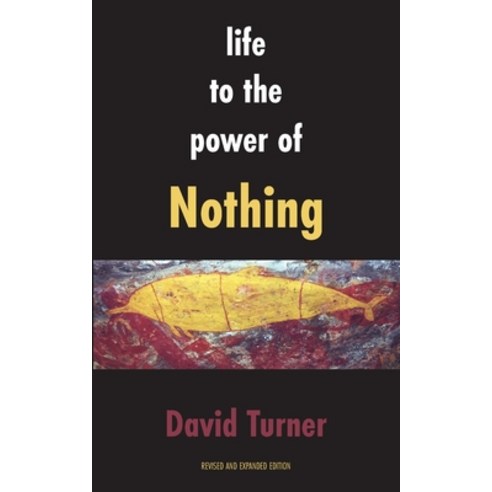 Life to the Power of Nothing: Life to the Power of Nothing Paperback, Rock''s Mills Press, English, 9781772442175