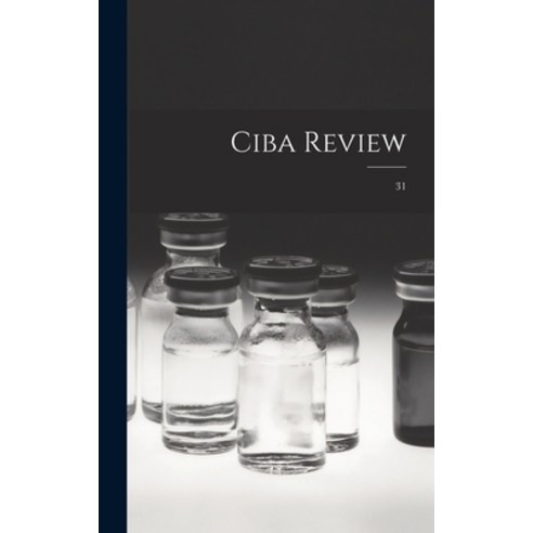 (영문도서) Ciba Review; 31 Hardcover, Hassell Street Press, English, 9781013744624