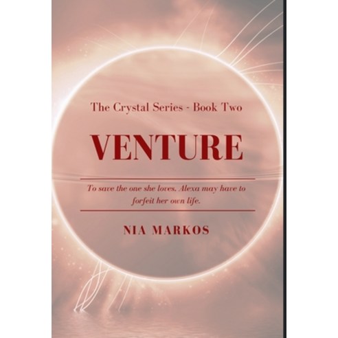 Venture (The Crystal Series) Book Two Hardcover, Blurb, English, 9781034327165