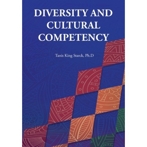 Diversity and Cultural Competency Paperback, Montezuma Publishing, English, 9781726902038