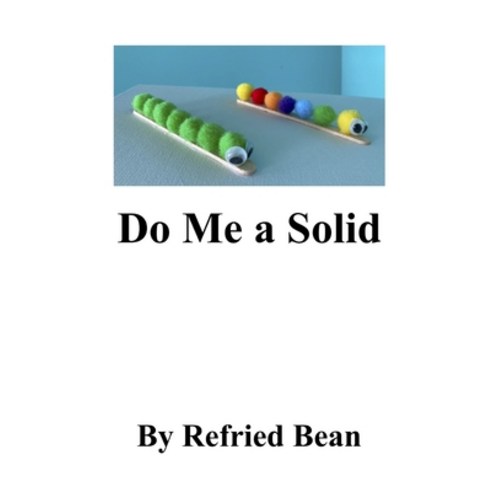 (영문도서) Do Me A Solid Paperback, Independently Published, English, 9798836443658
