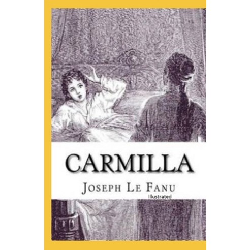 Carmilla Illustrated Paperback, Independently Published, English ...