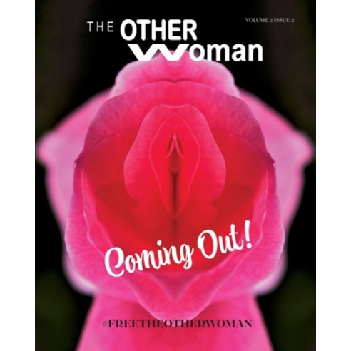 The Other Woman: Coming Out Paperback, Independently Published