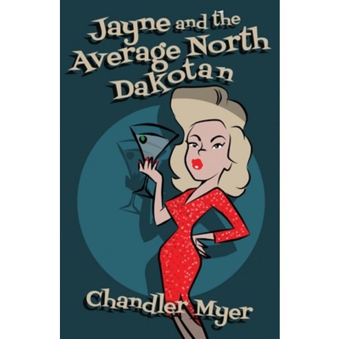 (영문도서) Jayne and the Average North Dakotan Paperback, Atmosphere Press, English, 9781639887675
