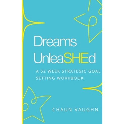 Dreams Unleashed Workbook Paperback, Lulu.com, English, 9781716238932