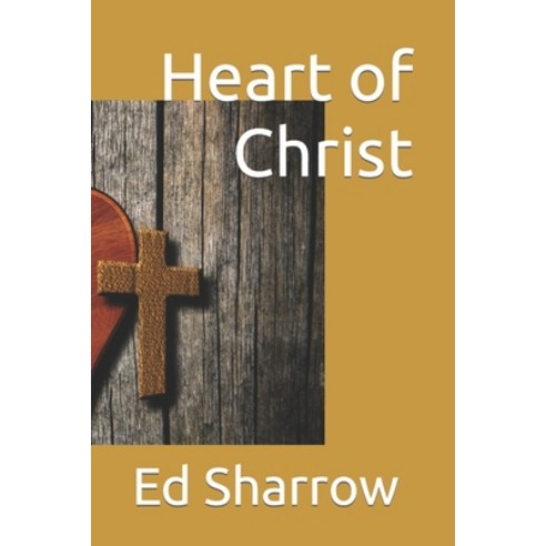 (영문도서) Heart of Christ Paperback, Independently Published, English, 9798373300346