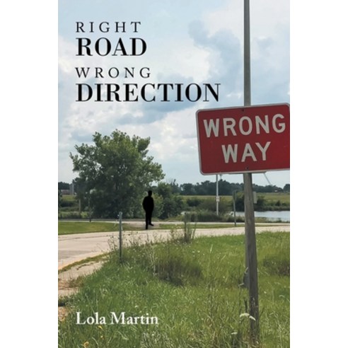 (영문도서) Right Road Wrong Direction Paperback, Hawes & Jenkins, English, 9781637843819