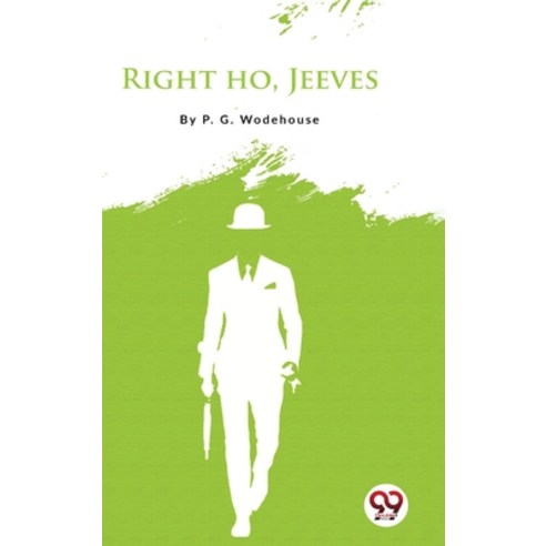 (영문도서) Right Ho Jeeves Hardcover, Double 9 Booksllp, English, 9789356566507