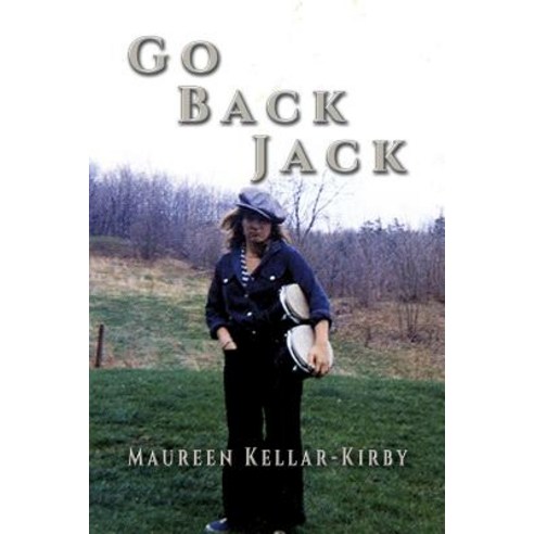 (영문도서) Go Back Jack Paperback, Totalrecall Publications, English, 9781590959206