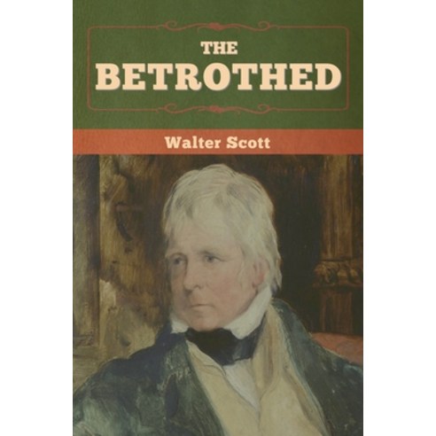 The Betrothed Paperback, Bibliotech Press, English, 9781636371986