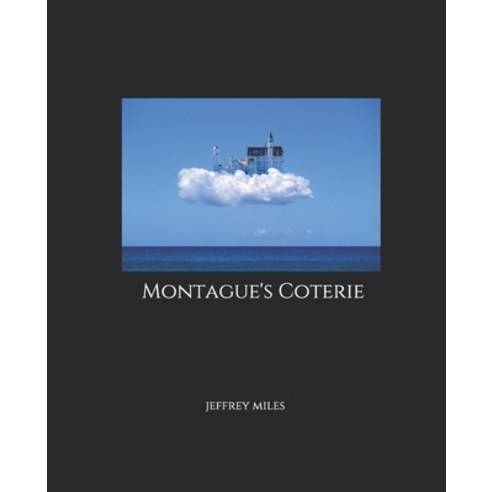 Montague''s Coterie Paperback, Independently Published, English, 9798708223203