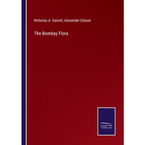 (영문도서) The Bombay Flora Paperback, Salzwasser-Verlag, English, 9783375055080