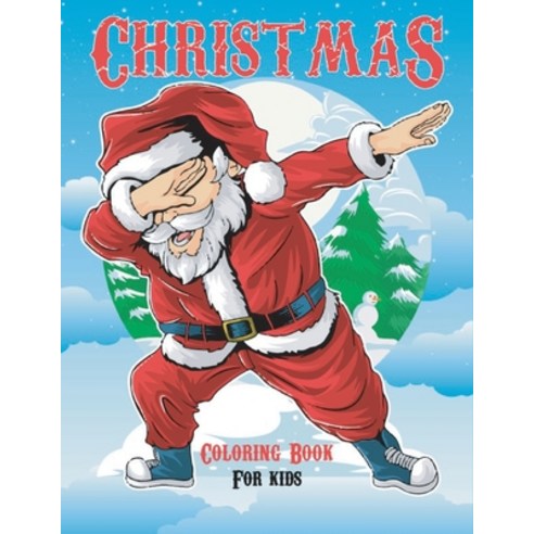 Christmas coloring book for kids: creative haven christmas coloring books for kids; i spy christmas ... Paperback, Independently Published, English, 9798573699509